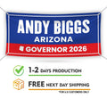 Andy Biggs For Arizona U.S. Governor Banner Sign, 13 oz Waterproof US Governor Election 2026 Vinyl Banner With Metal Grommets