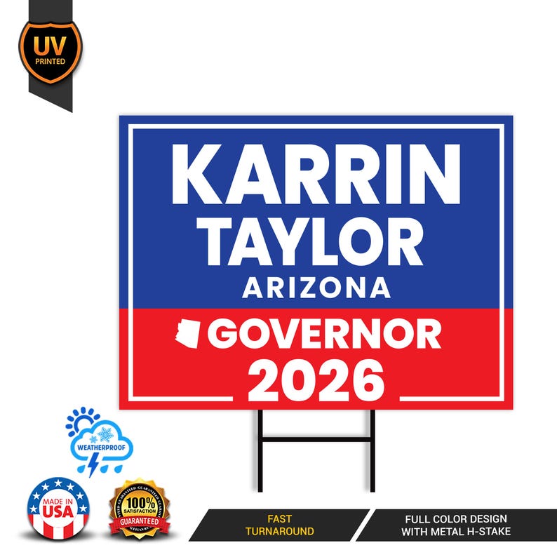 Karrin Taylor Robson For Arizona Governor 2026 Yard Sign, Corrugated ...
