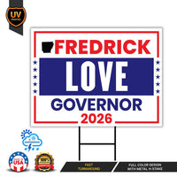 Fredrick Love For Arkansas Governor 2026 Yard Sign, Corrugated Plastic Governor Elections Race Red White & Blue Yard Sign with Metal H-Stake