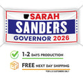 Sarah Huckabee Sanders For Arkansas U.S. Governor Banner Sign, 13 oz Waterproof US Governor Election 2026 Vinyl Banner With Metal Grommets