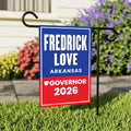 Fredrick Love For Arkansas Governor 2026 Garden Flag, Double Sided, 2026 Governor Flag, Democrate, Elections Flag, Race Red White Blue Flag