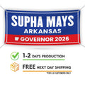 Supha Xayprasith-Mays For Arkansas U.S. Governor Banner Sign, 13 oz Waterproof US Governor Election 2026 Vinyl Banner With Metal Grommets