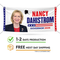 Nancy Dahlstrom For Alaska U.S. Governor Banner Sign, 13 oz Waterproof US Governor Election 2026 Vinyl Banner With Metal Grommets