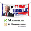 Tommy Tuberville For Alabama U.S. Governor Banner Sign, 13 oz Waterproof US Governor Election 2026 Vinyl Banner With Metal Grommets