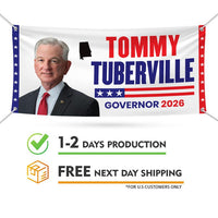 Tommy Tuberville For Alabama U.S. Governor Banner Sign, 13 oz Waterproof US Governor Election 2026 Vinyl Banner With Metal Grommets