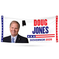 Doug Jones For Alabama U.S. Governor Banner Sign, 13 oz Waterproof US Governor Election 2026 Vinyl Banner With Metal Grommets
