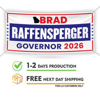 Brad Raffensperger For Georgia U.S. Governor Banner Sign, 13 oz Waterproof US Governor Election 2026 Vinyl Banner With Metal Grommets