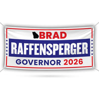 Brad Raffensperger For Georgia U.S. Governor Banner Sign, 13 oz Waterproof US Governor Election 2026 Vinyl Banner With Metal Grommets