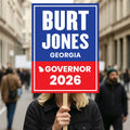 Burt Jones For Georgia Governor 2026 Election Sign, Political Campaign Sign, Republican party, Governor Election 2026 Race Poster Sign