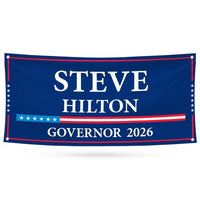 Steve Hilton For California U.S. Governor Banner Sign, 13 oz Waterproof US Governor Election 2026 Vinyl Banner With Metal Grommets