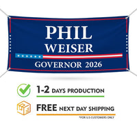 Phil Weiser For Colorado U.S. Governor Banner Sign, 13 oz Waterproof US Governor Election 2026 Vinyl Banner With Metal Grommets