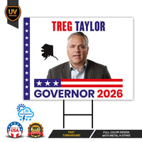 Treg Taylor For Alaska Governor 2026 Yard Sign, Corrugated Plastic Governor Elections Race Red White & Blue Yard Sign with Metal H-Stake