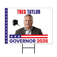 Treg Taylor For Alaska Governor 2026 Yard Sign, Corrugated Plastic Governor Elections Race Red White & Blue Yard Sign with Metal H-Stake