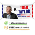 Treg Taylor For Alaska U.S. Governor Banner Sign, 13 oz Waterproof US Governor Election 2026 Vinyl Banner With Metal Grommets