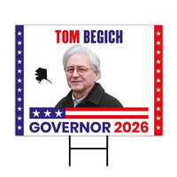 Tom Begich For Alaska Governor 2026 Yard Sign, Corrugated Plastic Governor Elections Race Red White & Blue Yard Sign with Metal H-Stake