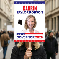 Karrin Taylor Robson For Arizona Governor 2026 Election Sign, Political Campaign Sign, Republican, Governor Election 2026 Race Poster Sign