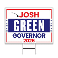 Josh Green For Hawaii Governor 2026 Yard Sign, Corrugated Plastic Governor Elections Race Red White & Blue Yard Sign with Metal H-Stake