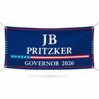 JB Pritzker For Illinois U.S. Governor Banner Sign, 13 oz Waterproof US Governor Election 2026 Vinyl Banner With Metal Grommets