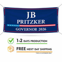 JB Pritzker For Illinois U.S. Governor Banner Sign, 13 oz Waterproof US Governor Election 2026 Vinyl Banner With Metal Grommets