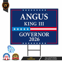 Angus King III For Maine Governor 2026 Yard Sign, Corrugated Plastic Governor Elections Race Red White & Blue Yard Sign with Metal H-Stake