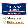 Shenna Bellows For Maine U.S. Governor Banner Sign, 13 oz Waterproof US Governor Election 2026 Vinyl Banner With Metal Grommets