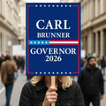Carl Brunner For Maryland Governor 2026 Election Sign, Political Campaign Sign, Republican party, Governor Election 2026 Race Poster Sign
