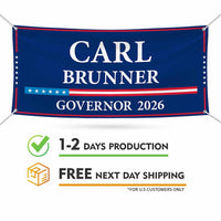 Carl Brunner For Maryland U.S. Governor Banner Sign, 13 oz Waterproof US Governor Election 2026 Vinyl Banner With Metal Grommets