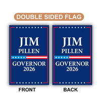 Jim Pillen For Nebraska Governor 2026 Garden Flag, Double Sided, 2026 Governor Flag, Republican, Elections Flag, Race Red White & Blue Flag
