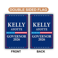 Kelly Ayotte For New Hampshire Governor 2026 Garden Flag, Double Sided, 2026 Governor Flag, Elections Flag, Race Red White & Blue Flag