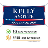 Kelly Ayotte For New Hampshire U.S. Governor Banner Sign, 13 oz Waterproof US Governor Election 2026 Vinyl Banner With Metal Grommets