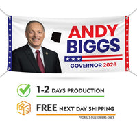 Andy Biggs For Arizona U.S. Governor Banner Sign, 13 oz Waterproof US Governor Election 2026 Vinyl Banner With Metal Grommets