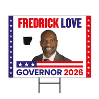 Fredrick Love For Arkansas Governor 2026 Yard Sign, Corrugated Plastic Governor Elections Race Red White & Blue Yard Sign with Metal H-Stake