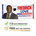 Fredrick Love For Arkansas U.S. Governor Banner Sign, 13 oz Waterproof US Governor Election 2026 Vinyl Banner With Metal Grommets