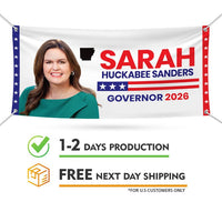 Sarah Huckabee Sanders For Arkansas U.S. Governor Banner Sign, 13 oz Waterproof US Governor Election 2026 Vinyl Banner With Metal Grommets