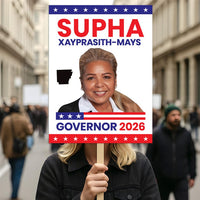 Supha Mays For Arkansas Governor 2026 Election Sign, Political Campaign Sign, Democratic party, Governor Election 2026 Race Poster Sign
