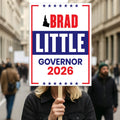 Brad Little For Idaho Governor 2026 Election Sign, Political Campaign Sign, Republican party, Governor Election 2026 Race Poster Sign