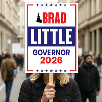 Brad Little For Idaho Governor 2026 Election Sign, Political Campaign Sign, Republican party, Governor Election 2026 Race Poster Sign