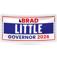 Brad Little For Idaho U.S. Governor Banner Sign, 13 oz Waterproof US Governor Election 2026 Vinyl Banner With Metal Grommets
