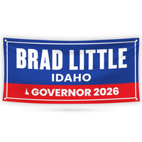 Brad Little For Idaho U.S. Governor Banner Sign, 13 oz Waterproof US Governor Election 2026 Vinyl Banner With Metal Grommets