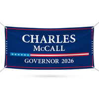 Charles McCall For Oklahoma U.S. Governor Banner Sign, 13 oz Waterproof US Governor Election 2026 Vinyl Banner With Metal Grommets