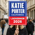 Katie Porter For California Governor 2026 Election Sign, Political Campaign Sign, Democratic party, Governor Election 2026 Race Poster Sign