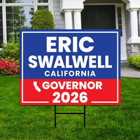 Eric Swalwell For California Governor 2026 Yard Sign, Corrugated Plastic Governor Elections Race Red White Blue Yard Sign with Metal H-Stake