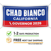 Chad Bianco For California U.S. Governor Banner Sign, 13 oz Waterproof US Governor Election 2026 Vinyl Banner With Metal Grommets