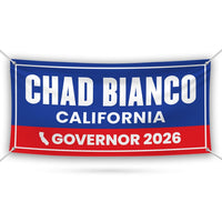 Chad Bianco For California U.S. Governor Banner Sign, 13 oz Waterproof US Governor Election 2026 Vinyl Banner With Metal Grommets