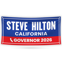 Steve Hilton For California U.S. Governor Banner Sign, 13 oz Waterproof US Governor Election 2026 Vinyl Banner With Metal Grommets
