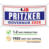 JB Pritzker For Illinois U.S. Governor Banner Sign, 13 oz Waterproof US Governor Election 2026 Vinyl Banner With Metal Grommets