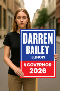Darren Bailey For Illinois Governor 2026 Election Sign, Political Campaign Sign, Republican party, Governor Election 2026 Race Poster Sign