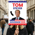 Tom Steyer For California Governor 2026 Election Sign, Political Campaign Sign, Democratic party, Governor Election 2026 Race Poster Sign