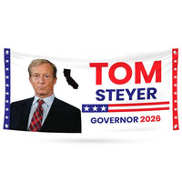 Tom Steyer For California U.S. Governor Banner Sign, 13 oz Waterproof US Governor Election 2026 Vinyl Banner With Metal Grommets