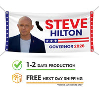 Steve Hilton For California U.S. Governor Banner Sign, 13 oz Waterproof US Governor Election 2026 Vinyl Banner With Metal Grommets